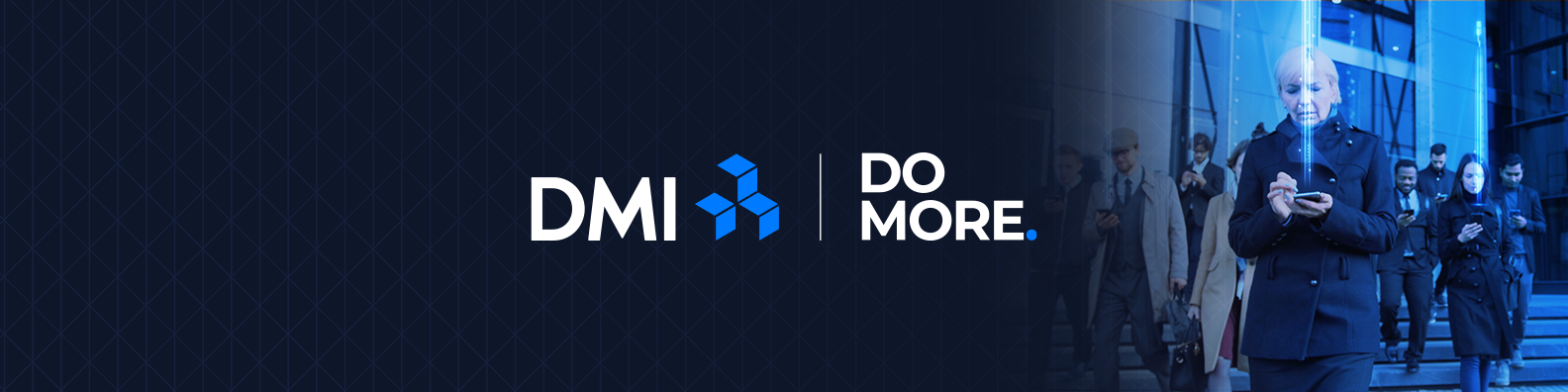 DMI - Do More.